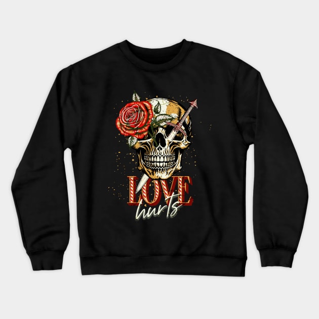LOVE HURTS Crewneck Sweatshirt by Twisted Teeze 